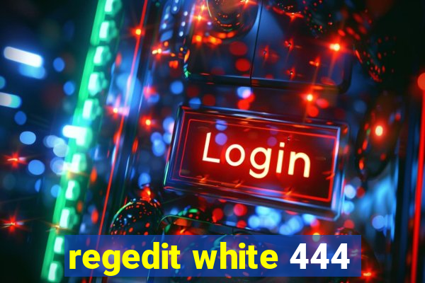 regedit white 444